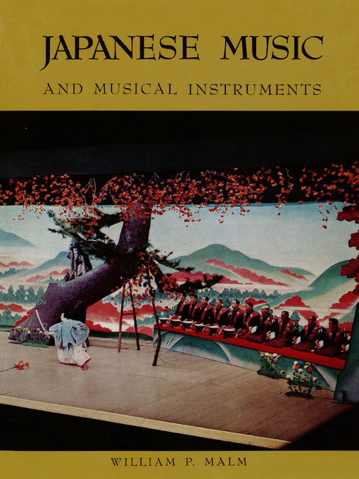 Title details for Japanese Music & Musical Instruments by William P. Malm - Available